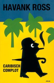 Caribisch complot - eBook Tomas Ross (9044960342)