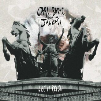 Carl And The Jacka Barat - Let It Reign