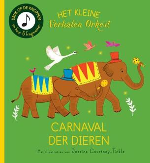 Carnaval der dieren -  Jessica Courtney-Tickle (ISBN: 9789062389612)
