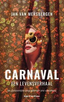 Carnaval, Een Levensverhaal - Jan van Mersbergen
