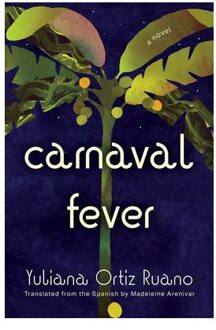 Carnaval Fever - Yuliana Ortiz Ruano