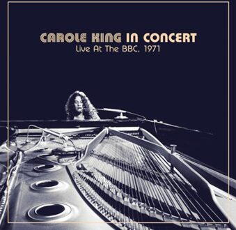 Carole King In Concert Live At The Bbc, 1971 - Carole King