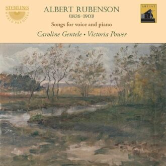 Caroline Gentele (soprano) - Albert Rubenson: Songs for Voice and Piano CD