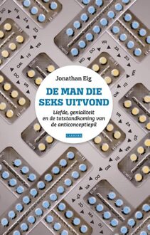 Carrera De man die seks uitvond - eBook Jonathan Eig (9048821460)