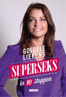 Carrera Superseks in 10 stappen - eBook Goedele Liekens (9048832543)