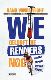 Carrera Wie gelooft die renners nog? - eBook Hans Vandeweghe (9048818249)