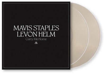 Carry Me Home - Mavis Staples & Levon Helm