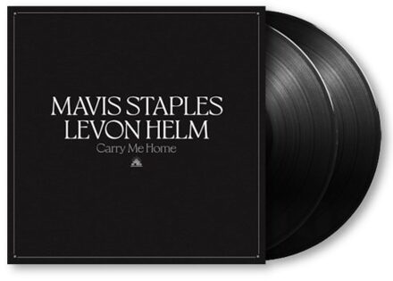 Carry Me Home - Mavis Staples & Levon Helm