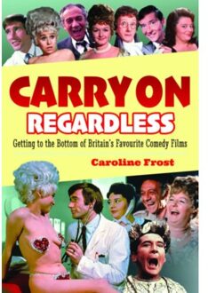 Carry On Regardless - Caroline Frost