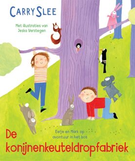 Carry Slee De konijnenkeuteldropfabriek - eBook Carry Slee (9048842611)