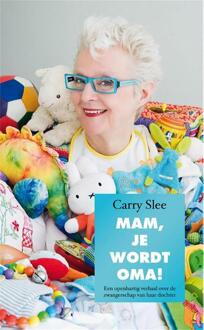 Carry Slee Mam, je wordt oma - eBook Carry Slee (9049924662)