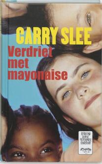 Carry Slee Verdriet met mayonaise - eBook Carry Slee (9049925251)
