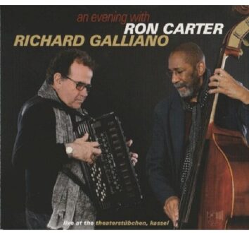 Carter Ron & Richard Galliano - An Evening With ...(Live At The The