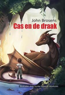 Cas En De Draak - John Brosens