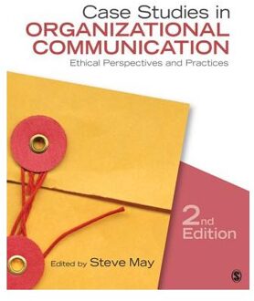 Case Studies in Organizational Communication