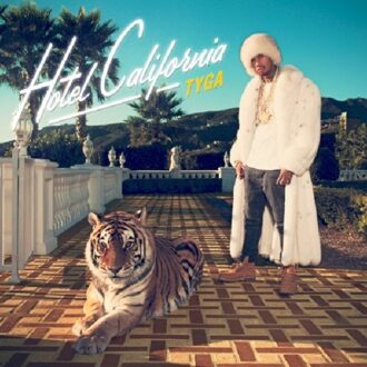 Cash Money Hotel California - Tyga
