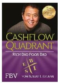 Cashflow Quadrant: Rich Dad Poor Dad - Kiyosaki, Robert T.