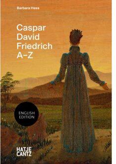 Caspar David Friedrich: A-Z - A-Z - Barbara Hess