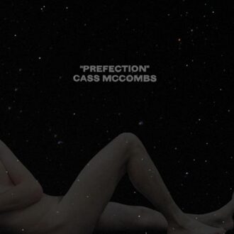 Cass Mccombs - Prefection