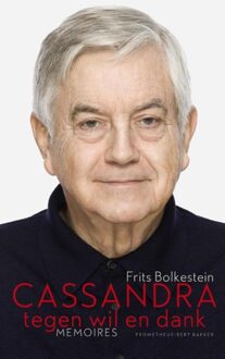 Cassandra tegen wil en dank - eBook Frits Bolkestein (9035140842)