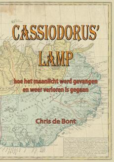 Cassiodorus' lamp -  Chris de Bont (ISBN: 9789090405896)