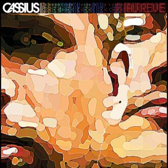 Cassius - Au Reve