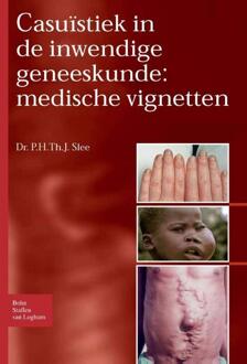 Casuïstiek in de inwendige geneeskunde: medische vignetten - Boek P.H.Th.J. Slee (9031352284)