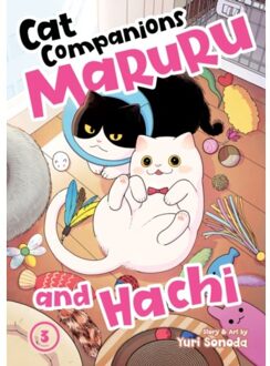 Cat Companions Maruru And Hachi Vol. 3 - Cat Companions Maruru And Hachi - Yuri Sonoda