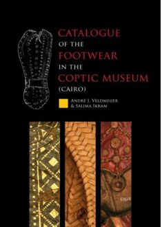 Catalogue of the footwear in the Coptic Museum (Cairo) - Boek André Veldmeijer (9088904715)