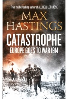 Catastrophe: Europe to War 1914