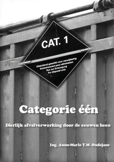 Categorie een dierlijk afvalverwerking door de eeuwen heen - Boek Anne-Marie Oudejans (9461931492)