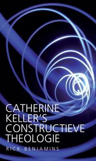 Catherine Keller's constructieve theologie - Boek Rick Benjamins (9492183501)