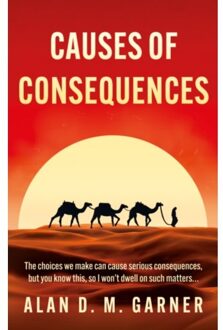 Causes Of Consequences - Alan Garner