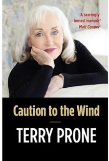 Caution To The Wind - Prone, Terry