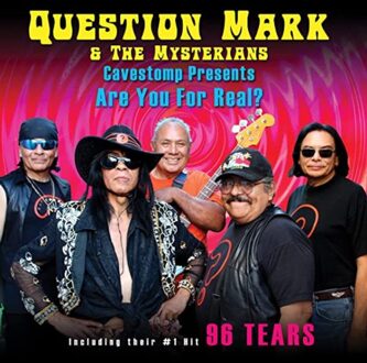 Cavestomp Presents: Are You For Real? - ? And The Mysterians