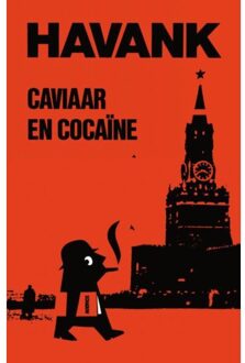 Caviaar & cocaine - Boek Havank (9044930591)