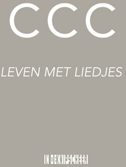 CCC. Leven met liedjes -  Ernst Jansz (ISBN: 9789493368019)