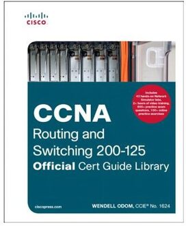 CCNA Routing and Switching 200-125 Official Cert Guide Library