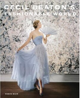 Cecil Beaton's Fashionable World