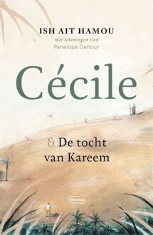 Cécile & De Tocht Van Kareem - Geïllustreerde Uitgave - Ish Ait Hamou