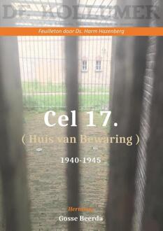 Cel 17 (Huis van Bewaring) 1940 - 1945 -  Gosse Beerda (ISBN: 9789465113906)