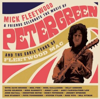 Celebrate The Music Of Peter Green And The Early Years Of Fleetwood Mac (2CD)