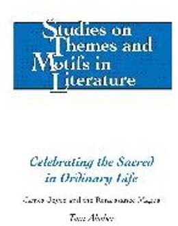 Celebrating the Sacred in Ordinary Life