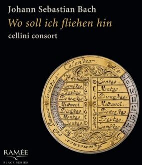 Cellini Consort - Johann Sebastian Bach: Wo Soll Ich Fliehen Hin CD
