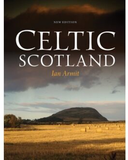 Celtic Scotland - Ian Armit