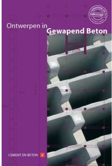 Cement en betonreeks 4 -   Ontwerpen in gewapend beton