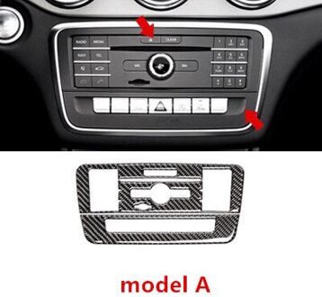 Center Console Airconditioning Cd Panel Cover Trim Voor Mercedes Benz X156 W176 C117 Cla Gla Een B Klasse Carbon fiber model- A