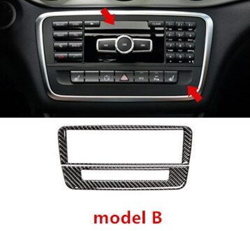 Center Console Airconditioning Cd Panel Cover Trim Voor Mercedes Benz X156 W176 C117 Cla Gla Een B Klasse Carbon fiber model- B