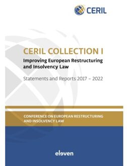 Ceril Collection I: Improving European Restructuring And Insolvency Law
