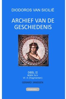 Chaironeia Archief Van De Geschiedenis / Ii - Editio Maior - Diodoros VAN SICILIË